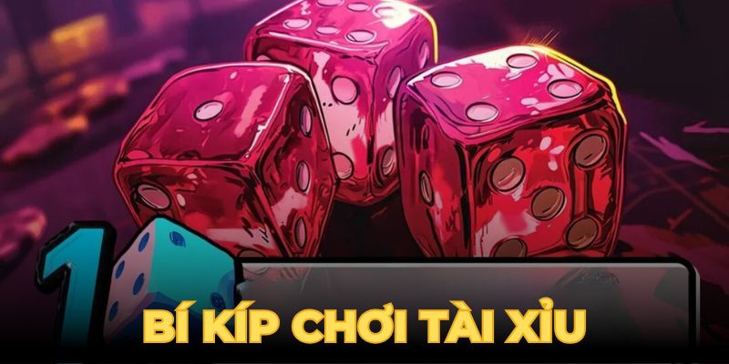 bí kíp chơi tài xĩu hấp dẫn nhất tại Go88