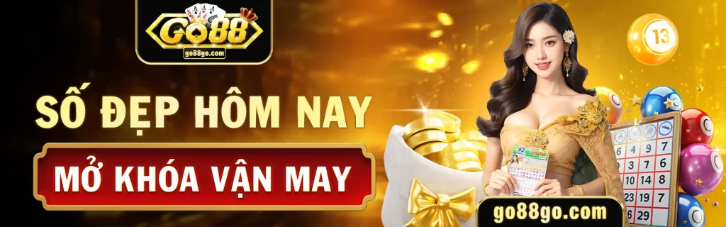 số đẹp hôm nay mở khóa vận may go88