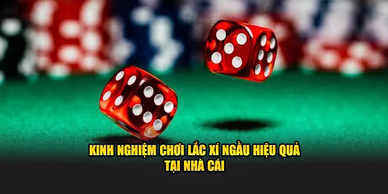 Kinh nghiệm chơi lắc xí ngầu bách thắng tại nhà cái Go88